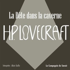 La Bête dans la Caverne (MP3-Download) - Lovecraft, Howard Phillips