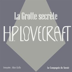 La grotte secrète (MP3-Download) - Lovecraft, Howard Phillips