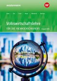 Volkswirtschaftslehre - Ausgabe für die Höhere Berufsfachschule Nordrhein-Westfalen. Schulbuch