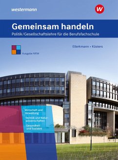 Gemeinsam handeln. Schulbuch. Berufsfachschule. Nordrhein-Westfalen - Küsters, Dirk;Ellerkmann, Thomas