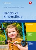 Handbuch Kinderpflege für die Berufsfachschule. Schulbuch. Nordrhein-Westfalen