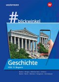 #blickwinkel Geschichte für die FOS 11. Schulbuch. Bayern