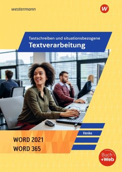 Tastschreiben und situationsbezogene Textverarbeitung mit WORD 2022. Schülerband - Henke, Karl Wilhelm