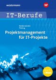 IT-Berufe: Projektmanagement für IT-Projekte. Schulbuch