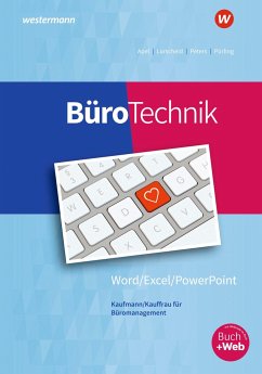BüroTechnik - Word / Excel / Powerpoint. Schulbuch - Lorscheid, Stefan;Peters, Markus;Pürling, Elvira;Apel, Olaf