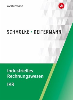 Industrielles Rechnungswesen - IKR. Schülerband - Flader, Björn;Deitermann, Manfred;Rückwart, Wolf-Dieter