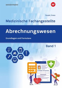 Abrechnungswesen für die Medizinische Fachangestellte 1. Schülerband - Grass, Ute;Faupel, Sabine