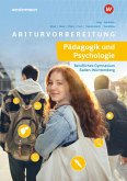 Abiturvorbereitung für das berufliche Gymnasium in Baden-Württemberg. Pädagogik und Psychologie