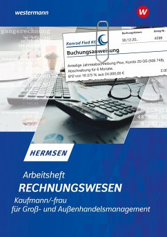 Rechnungswesen Kaufmann / Kauffrau für Groß- und Außenhandelsmanagement. Arbeitsheft - Hermsen, Jürgen