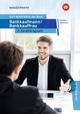 GUT BERATEN in der Bank. Bankkaufmann / Bankkauffrau 2. Ausbildungsjahr: Schulbuch