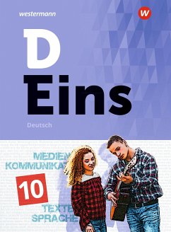 D Eins - Deutsch 10. Schulbuch (inkl. Medienpool) - Ackermann, Klaus;Bay, Wolfgang;Betzel, Dirk;Gigl, Claus;Guse, Klaus-Michael