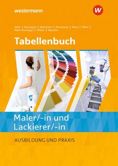 Tabellenbuch Maler/ -in und Lackierer/ -in - Mehl-Deininger, Hans-Peter;Beermann, Werner;Alker, Stephan