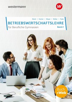 Betriebswirtschaftslehre für Berufliche Gymnasien 2 - Decker, Sebastian;Müller, Helmut;Meyer, Helge