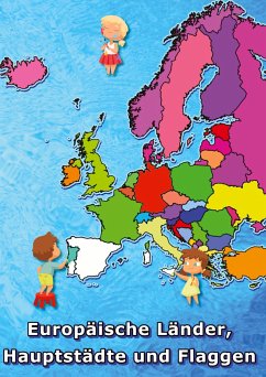 Europäische Länder, Hauptstädte und Flaggen malen und lernen - Baciu, M&M