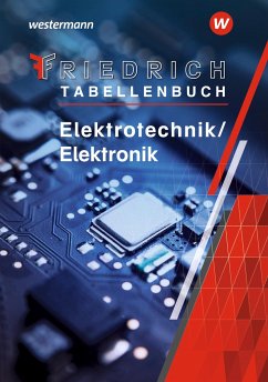 Friedrich - Tabellenbuch. Elektrotechnik / Elektronik: Tabellenbuch - Lampe, Kurt;Zantis, Franz-Peter;Scheurmann, Martin;Machon, Wolf