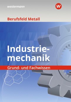 Cover Berufsfeld Metall - Industriemechanik. Grund- und Fachwissen: Schulbuch