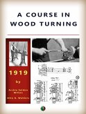 A Course In Wood Turning (eBook, ePUB)