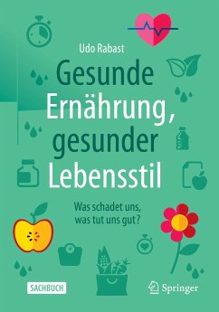 Gesunde Ernährung, gesunder Lebensstil (eBook, PDF) - Rabast, Udo