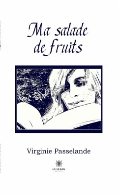 Ma salade de fruits (eBook, ePUB) - Passelande, Virginie