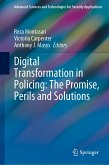 Digital Transformation in Policing: The Promise, Perils and Solutions (eBook, PDF)