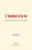 L&quote;instinct et la vie (eBook, ePUB)