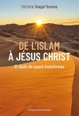 De l'Islam à Jésus-Christ (eBook, ePUB)
