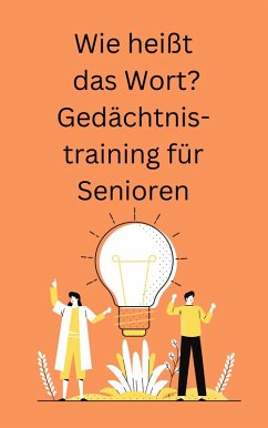 Wie heißt das Wort? (eBook, ePUB) - Eckhardt, Gabriele