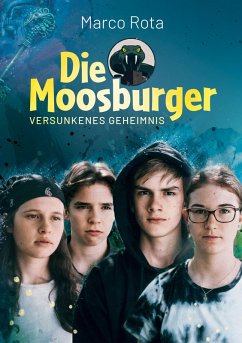 Die Moosburger (eBook, ePUB) - Rota, Marco