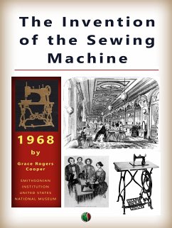 The Invention of the Sewing Machine (eBook, ePUB) - Rogers Cooper, Grace