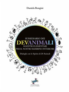 Sussidiario dei DevAnimaLi (eBook, ePUB) - Bongini, Daniela