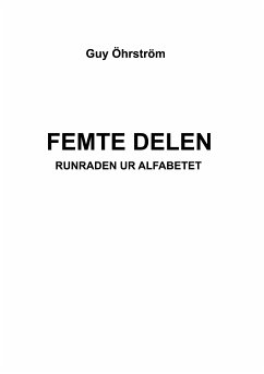 Femte delen -Runraden ur alfabetet (eBook, ePUB) - Öhrström, Guy