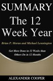 Summary of The 12 Week Year (eBook, ePUB)