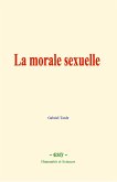 La morale sexuelle (eBook, ePUB)