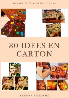 30 idées en carton (eBook, ePUB) - Bekkache, Sabrina