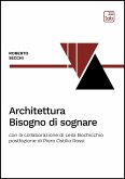 Architettura. Bisogno di sognare (eBook, PDF)