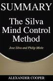 Summary of The Silva Mind Control Method (eBook, ePUB)