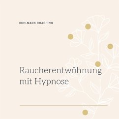 Raucherentwöhnung mit Hypnose (MP3-Download) - Kuhlmann, Rieke