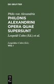 Philo von Alexandria: Philonis Alexandrini opera quae supersunt. Vol I (eBook, PDF)