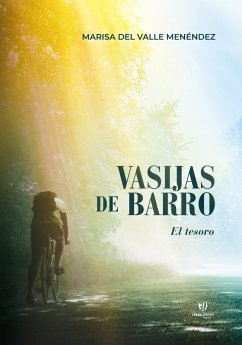 Vasijas de barro (eBook, ePUB) - Menéndez, Marisa Valle Del