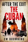 The Cuban (After the Exit, #1) (eBook, ePUB) The Cuban (After the Exit, #1) (eBook, ePUB)