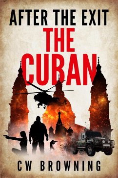The Cuban (After the Exit, #1) (eBook, ePUB) - Browning, Cw