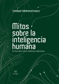 Mitos sobre la inteligencia humana (eBook, ePUB)