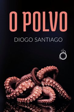 O Polvo (eBook, ePUB) - Santiago, Diogo