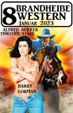 8 Brandheiße Western Januar 2023 (eBook, ePUB)