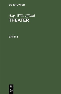 Cover Aug. Wilh. Iffland: Theater. Band 3 (eBook, PDF)