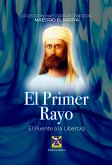 El Primer Rayo (eBook, ePUB)
