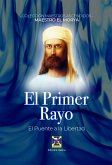 El Primer Rayo (eBook, ePUB)