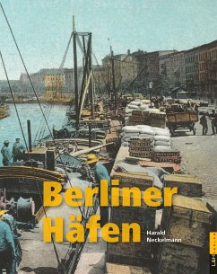 Berliner Häfen - Neckelmann, Harald