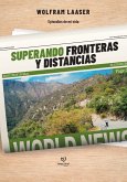 Superando Fronteras y Distancias (eBook, ePUB)