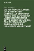 Die Rechtsverhältnisse des bayerischen Wirthes auf Grund der Reichs- und bayerischen Landesgezetzgebung sowie der einschlägigen Rechtsprechung, mit einem Anhang: Die Münchener Verhältnisse (eBook, PDF)